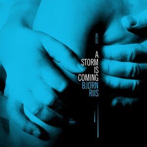Bjorn Riis - Storm Is Coming  CD